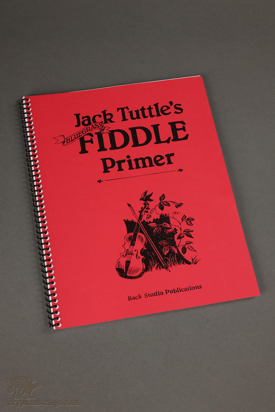Jack Tuttle's Bluegrass Fiddle Primer